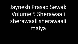 Fiji Kirtan Jaynesh Prasad Sewak Volume 5 Sherawaali sherawaali sherawaali maiya [upl. by Neliak]