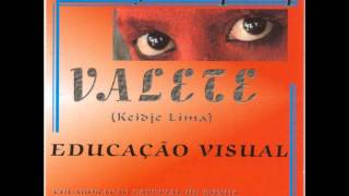 Valete  Educação Visual Álbum Completo  2002 [upl. by Brod875]