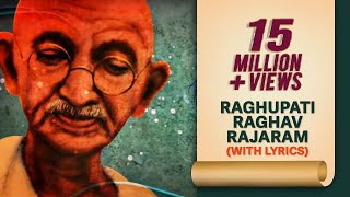 Raghupati Raghav Raja Ram Lyrical Video  Ashit Desai  Mahatma Gandhi Songs  Independence Day [upl. by Tterrag717]