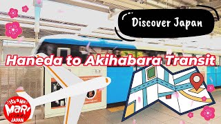 From Haneda Airport to Akihabara【Your Ultimate Guide】 [upl. by Cosette]