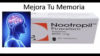 Piracetam Nootropil Mejora Tu Memoria [upl. by Dulci]