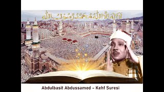 18  Abdulbasit Abdussamed  Kehf Suresi [upl. by Arri922]