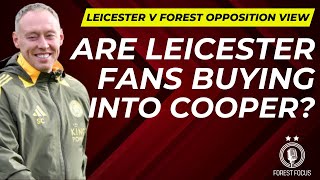 LEICESTER CITY V NOTTINGHAM FOREST OPPOSITION PREVIEW  HOW WILL STEVE COOPER APPROACH REDS REUNION [upl. by Jehanna622]