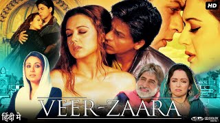 VeerZaara Full Movie  Shah Rukh Khan  Preity Zinta  Rani Mukerji  Review amp Facts HD [upl. by Nirual]