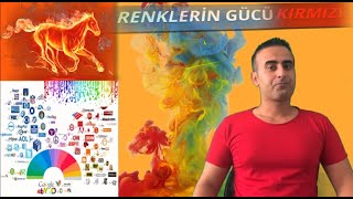 Renklerin Gücü  Renk Teorisi  KIRMIZI  Mustafa Dinçer [upl. by Brey866]