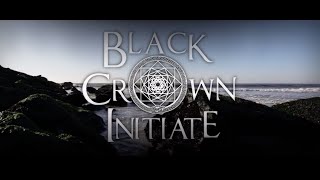 Black Crown Initiate quotWithering Wavesquot [upl. by Crissie]