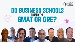 Do Business Schools Prefer the GMAT or GRE Top MBA Admissions Officers Weigh In 🔥 [upl. by Nicolais]