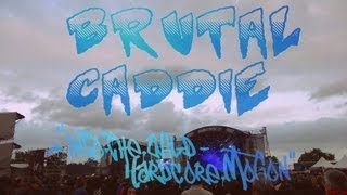 Brutal Caddie  Hellfest 2013 [upl. by Nylzzaj341]