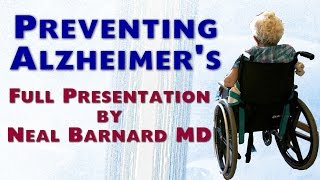 Avoiding Alzheimers  Neal Barnard MD [upl. by Marashio]