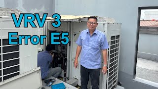 VRV Air conditioner troubleshooting and repair  E5  RXQ   PAY [upl. by Llerrat558]