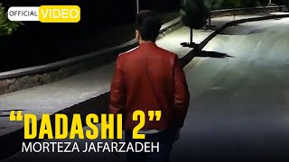 Morteza Jafarzadeh  Dadashi 2  OFFICIAL MUSIC VIDEO مرتضی جعفرزاده  ویدئو داداشی 2 [upl. by Lashar]