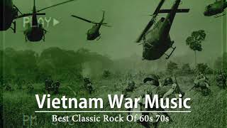 Top 100 Vietnam War Songs🎻BEST ROCK SONGS VIETNAM WAR MUSIC  Best Classic Rock Of 60s 70s [upl. by Octave]