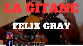 La Gitane  Felix Gray  Tuto  RUMBA Gipsy [upl. by Romeon]