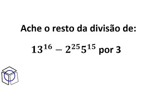 Aula 09 Congruência Módulo m Determine o resto da divisão por 3 Teoria dos Números [upl. by Gwenny]