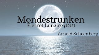 A Breakdown of Schoenbergs Mondestrunken from Pierrot Lunaire [upl. by Hultgren]