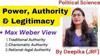 Concept of Power Authority and Legitimacy in Political Science [upl. by Esya]