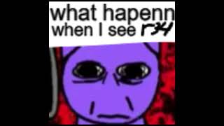 what hapenn when I see r34 meme [upl. by Vasilek]