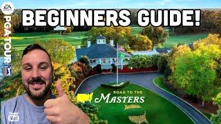 PGA Tour Road to the Masters  Beginner Tutorial Guide [upl. by Taimi]