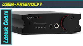 Aune X1s GT HiRes DAC Unleashing the Power of HighResolution Audio [upl. by Relyuhcs]