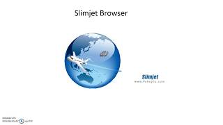 Slimjet Browser [upl. by Ojimmas]