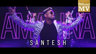 Santesh  Amalina Official Music Video [upl. by Zerlina]