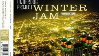 THE UNDERDOG PROJECT  Winter Jam DJ Fisun Extended Mix 2009 [upl. by Inavoig440]