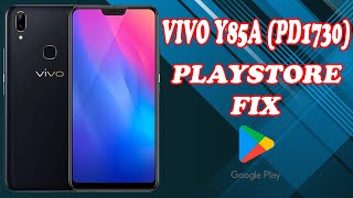 Vivo Y85A PD1730 Google Play Store Fix 100 Working Method [upl. by Slerahc]