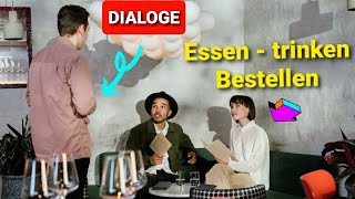 sprechen im restaurant  Dialoge A1 A2  B1  Wortschatz essen und trinken bestellen [upl. by Atteval286]