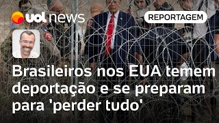 Brasileiros temem deportação nos EUA e se preparam para perder tudo  Jamil Chade [upl. by Linea]