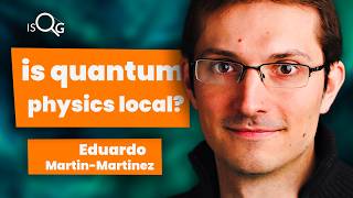 Quantum Entanglement and Spacetime  Eduardo MartinMartinez Interview [upl. by Eliga430]