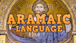 ARAMAIC LANGUAGES  History and Grammar Description [upl. by Nirehtak]