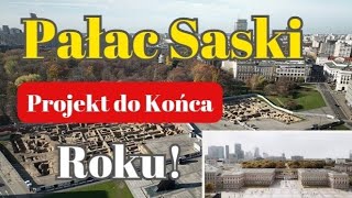 Pałac Saski  Projekt Odbudowy Będzie Gotowy Do Końca Roku Jakie Są Wady i Zalety Odbudowy [upl. by Wardle705]