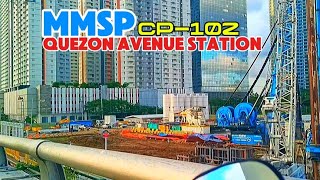 MMSP METRO MANILA SUBWAY PROJECT CONTRACT PACKAGE CP102 quotQUEZON AVENUE STATION UPDATE [upl. by Imaon]