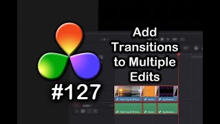 DaVinci Resolve Tutorial How To Add Transitions To Multiple Edits [upl. by Victorine]