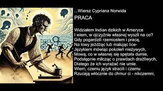 Wiersz Cypriana Norwida  PRACA [upl. by Holder]