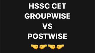 HSSC CET Postwise vs Groupwise saare point clear Group 5657 or JE [upl. by Aehc]