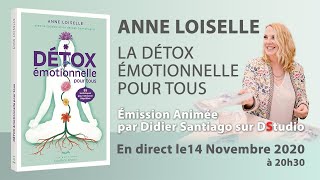 Détox émotionnelle pour tous par Anne Loiselle [upl. by Rempe]