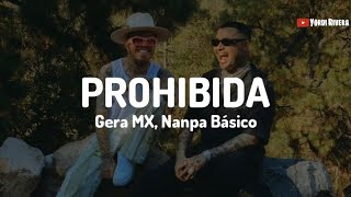 Gera MX Nanpa Básico  Prohibida LETRA [upl. by Dymoke723]