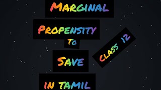 Marginal propensity to save Explanation in Tamil [upl. by Odracer]