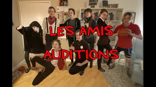 Les Amis Auditions [upl. by Elwood334]