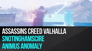 Assassins Creed Valhalla  Snotinghamscire  Animus Anomaly [upl. by Inavoj895]