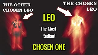 ‼️ ATTENTION LEO ‼️ The prophecy is true YOU are the MOST RADIANT CHOSEN ONE [upl. by Gitlow]