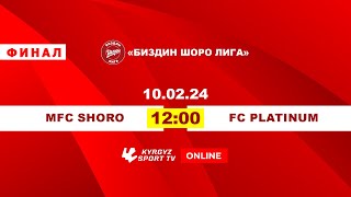 MFC Shoro  FC Platinum l Биздин Шоро Лига l Кышкы сезон l 2024© [upl. by Ddahc622]