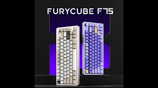 FURYCUBE F75 Customized Aluminum Alloy Mechanical Keyboard [upl. by Mariejeanne269]