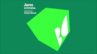 Jares  Dystopia Original Mix [upl. by Halverson299]