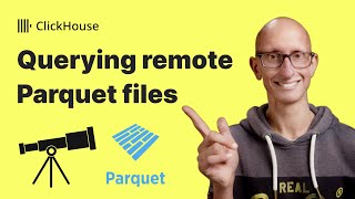 Querying remote Parquet files with ClickHouse [upl. by Klaus406]