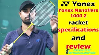 Yonex nanoflare 1000 Z racket review badminton [upl. by Robb]