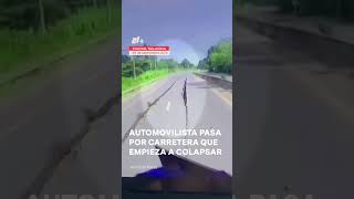 Automovilista pasa por carretera que empieza a colapsar  N [upl. by Yklam]