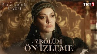 Kudüs Fatihi Selahaddin Eyyubi 7 Bölüm Ön İzleme trt1 [upl. by Nosreg]