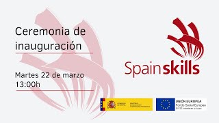 Inauguración de Spainskills 2022 [upl. by Fording905]